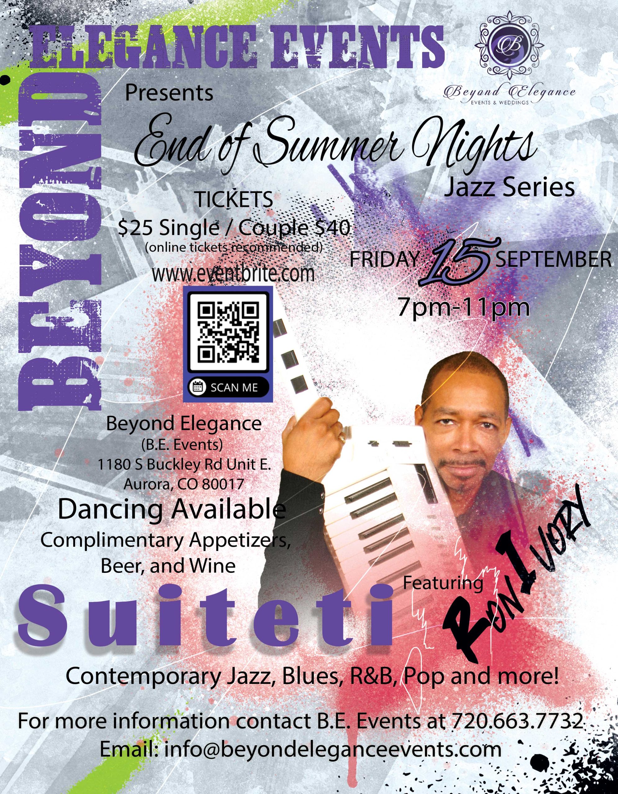 Read more about the article Beyond Elegance Presents (B.E. Events) “An End of Summer Nights Jazz Series” (Group: Ron Ivory and Suite ti)