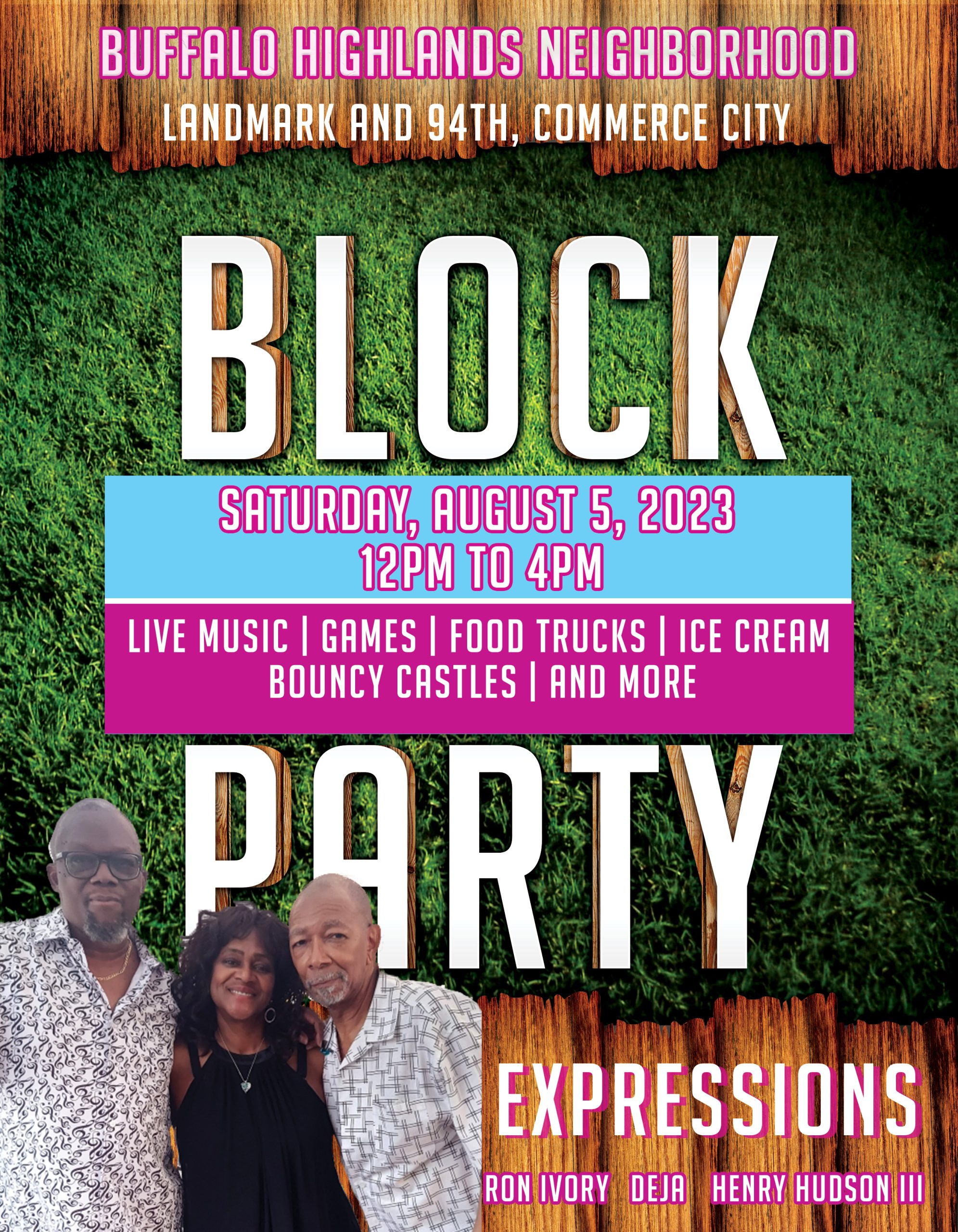 Read more about the article Buffalo Highlands Block Party (Group: Expressions-Ron Ivory, Henry Hudson III and Deja)