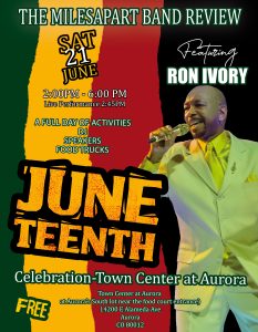 Juneteenth Celebration-Town Center at Aurora (Group: Ron Ivory and The MilesApart Band in Review) @ Aurora Mall Plaza (Outside)